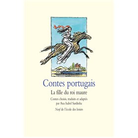 Contes portugais - La fille du roi maure