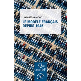 Le modèle français depuis 1945