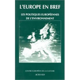 L'Europe en bref 3, Politiques européennes de l'environnement