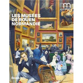 Les musées de Rouen Normandie NE