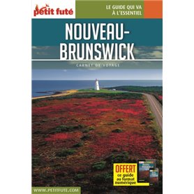 Guide Nouveau-Brunswick 2017 Carnet Petit Futé