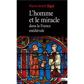L'Homme et le miracle dans la France médiévale