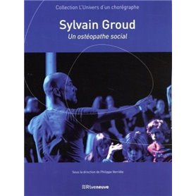 Sylvain Groud - Un ostéopathe social