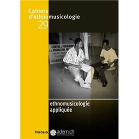 Cahiers d'ethnomusicologie N29 Ethnomusicologie appliquée