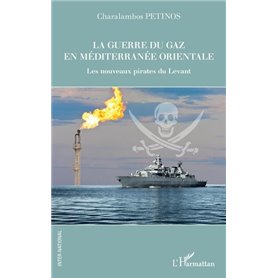 La guerre du gaz en Méditerranée orientale