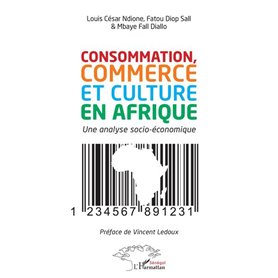 Consommation, commerce et culture en Afrique