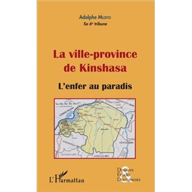 La ville-province de Kinshasa (fascicule broché)