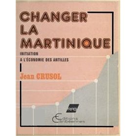 Changer la Martinique