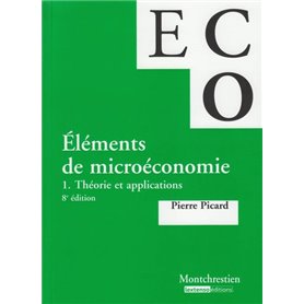 eléments de micro-économie. théorie et applications - 8ème édition