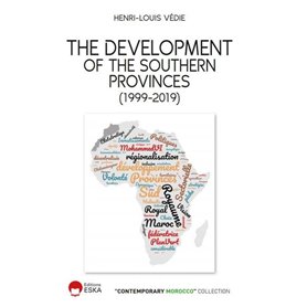 THE DEVELOPMENT OF THE SOUTHERN PROVINCES (1999-2019)