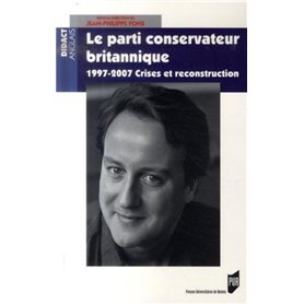 PARTI CONSERVATEUR BRITANNIQUE. 1997-2006