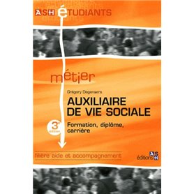 Auxiliaire de vie sociale - 3e édition
