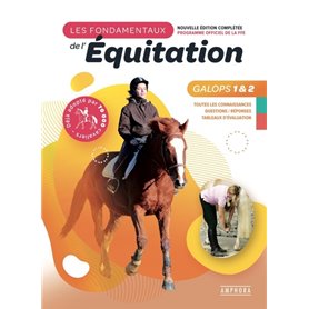 Les fondamentaux de l'équitation galops 1 et 2
