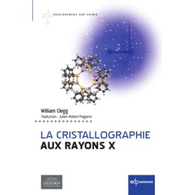 La cristallographie  aux rayons X