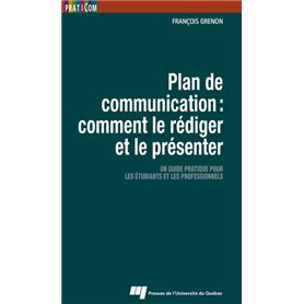 Plan de communication : comment le rédiger et le présenter