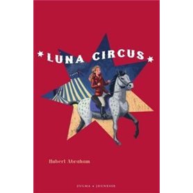 Coffret Luna circus (3 volumes)