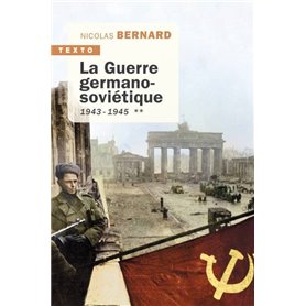 La guerre germano-soviétique tome 2
