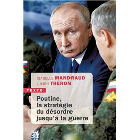 Poutine, la stratégie du désordre jusquà la guerre