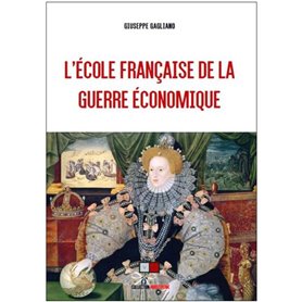 L'école française de la guerre économique