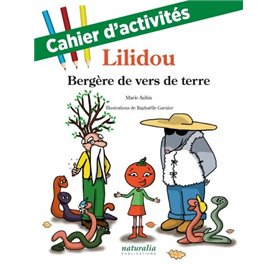 Cahier d'activités de Lilidou, bergère de vers de terre