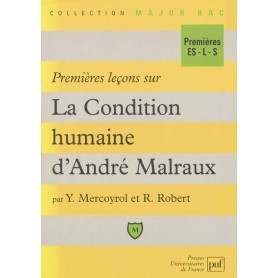Premières leçons sur « La Condition humaine » d'André Malraux